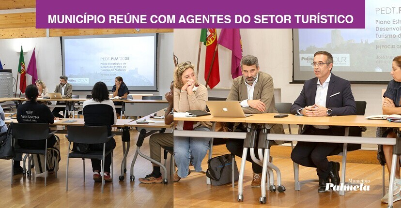 Turismo: Município consulta agentes para construção de Plano Estratégico de Palmela