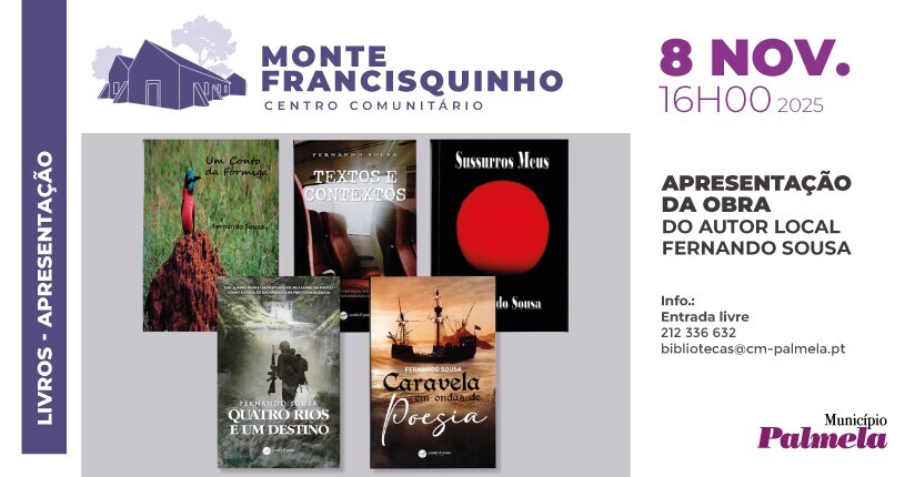 Fernando Sousa apresenta obra literária em Pinhal Novo – 8 nov.