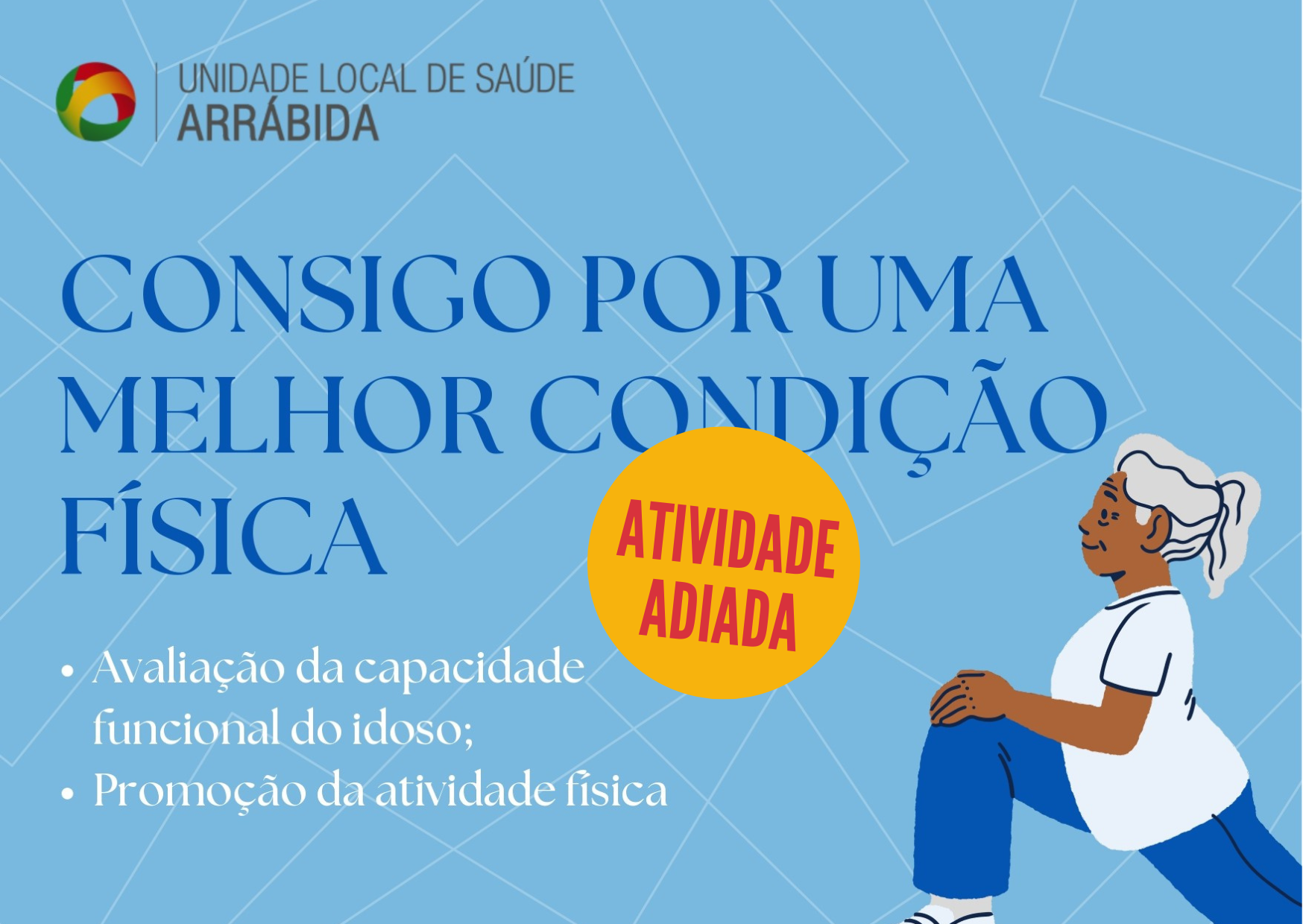 “Consigo por uma melhor condição física” - atividade adiada