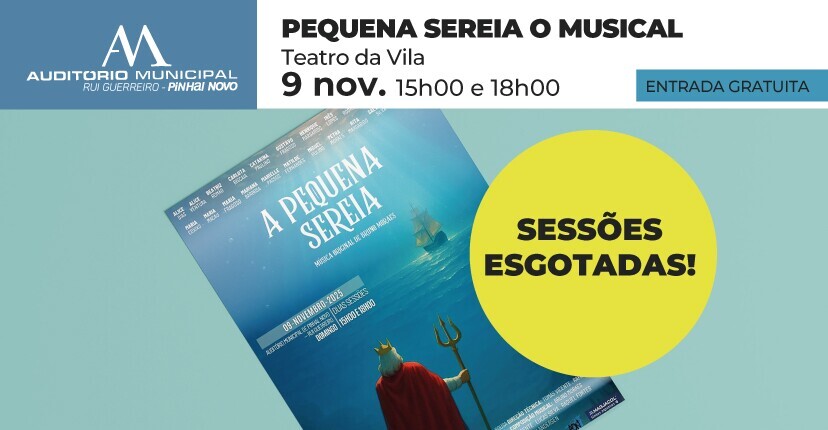 “Pequena Sereia – O Musical” em Pinhal Novo – sessões esgotadas!