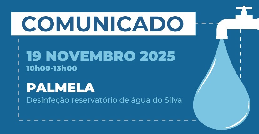Palmela: interrupção temporária abastecimento de água | 19 nov. - 10h00-13h00