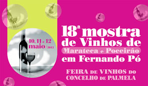 Mostra de Vinhos de Marateca e Poceirão é montra dos melhores néctares do concelho de Palmela 