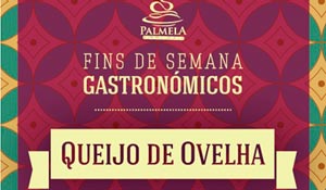 Fins-de-Semana Gastronómicos do Queijo de Ovelha abrem calendário 2013