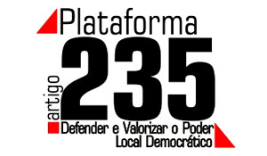 Plataforma 235º: Municípios da região unidos na salvaguarda do Poder Local 