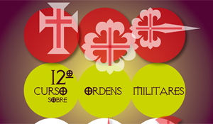 Palmela promove 11º Curso sobre Ordens Militares “As Ordens Militares e o Sul da Península Ibérica” 