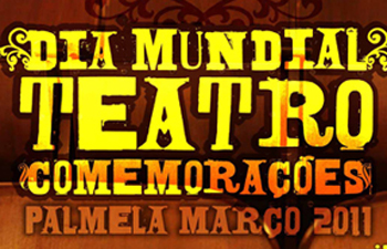 Palmela comemora Dia Mundial do Teatro com seis espectáculos para públicos diversos 