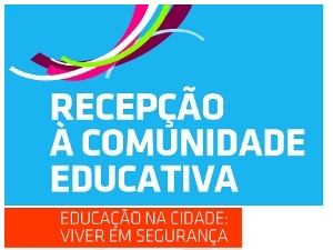 Recepção à Comunidade Educativa 2009/2010