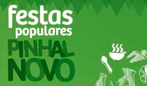 Município apoia Festas Populares de Pinhal Novo com doze mil euros    