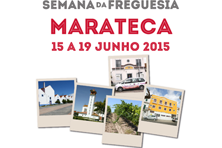Semana dedicada a Marateca decorre entre 15 e 19 de junho