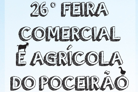 26.ª Feira Comercial e Agrícola de Poceirão é montra do mundo rural