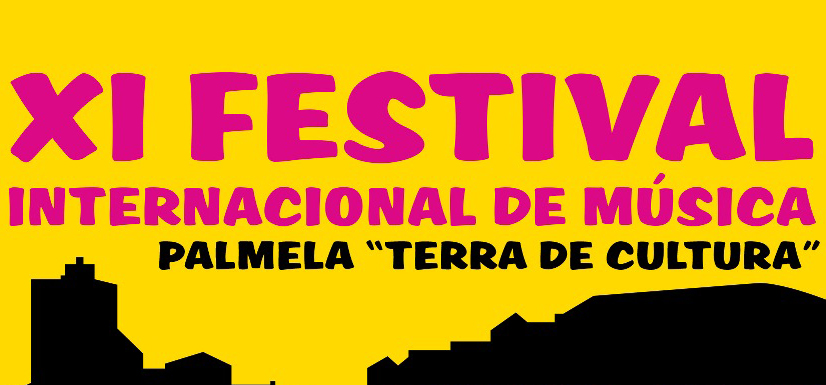 XI Festival Internacional de Música "Palmela Terra de Cultura" dos Loureiros abre no dia 16