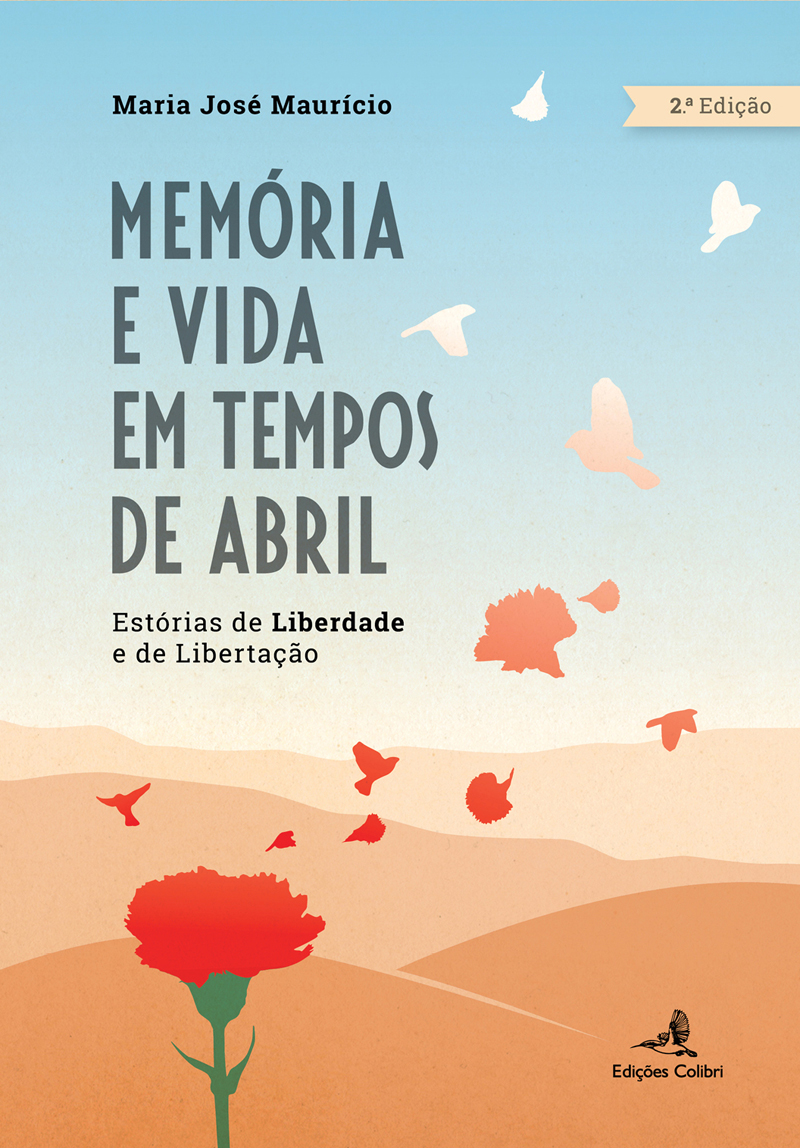 Maria José Maurício apresenta livro "Memória e Vida em Tempos de Abril - Estórias de Liberdade e ...
