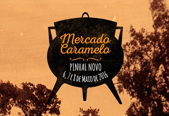 Mercado Caramelo realiza-se entre 6 e 8 de maio