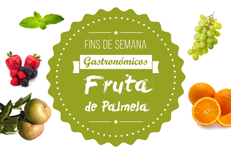 Julho sabe a fruta de Palmela! | Fins de Semana Gastronómicos