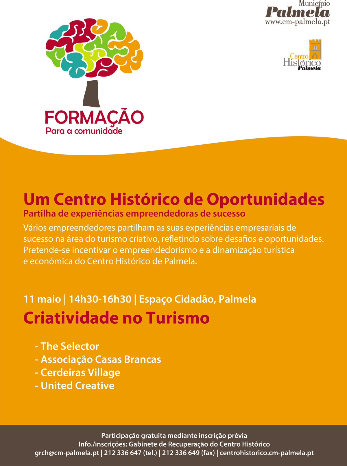 Um Centro Histórico de Oportunidades: Empreendedores partilham experiências de criatividade no Tu...