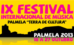 IX Festival Internacional de Música – Palmela “Terra de Cultura” proporciona espetáculos de grand...