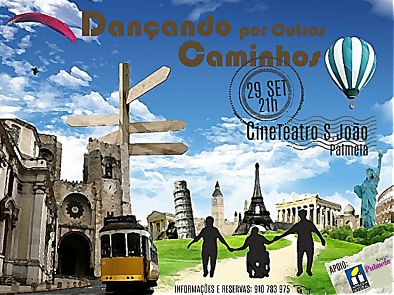 Espetáculo "Dançando por Outros Caminhos" - APPACDM: Dança incluisva em Palmela