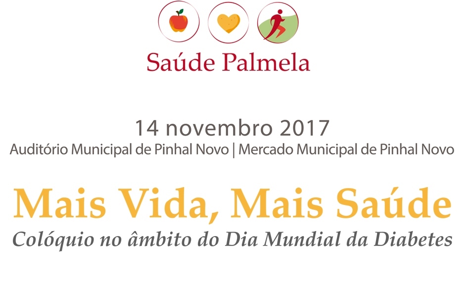 Município de Palmela assinala Dia Mundial da Diabetes com colóquio, sessão informativa e demonstr...