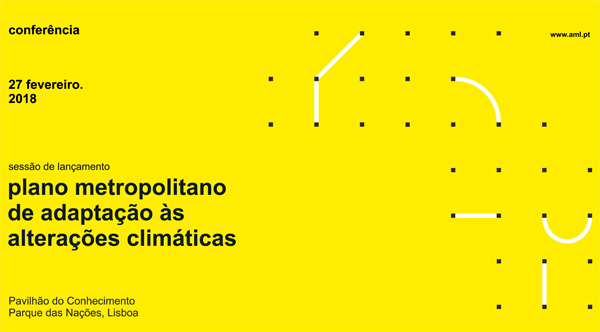 Plano Metropolitano de Adaptação às Alterações Climáticas da Área Metropolitana de Lisboa apresen...