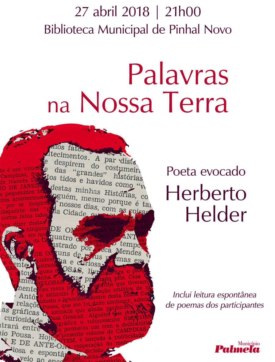 “Palavras na Nossa Terra” evoca obra de Herberto Helder