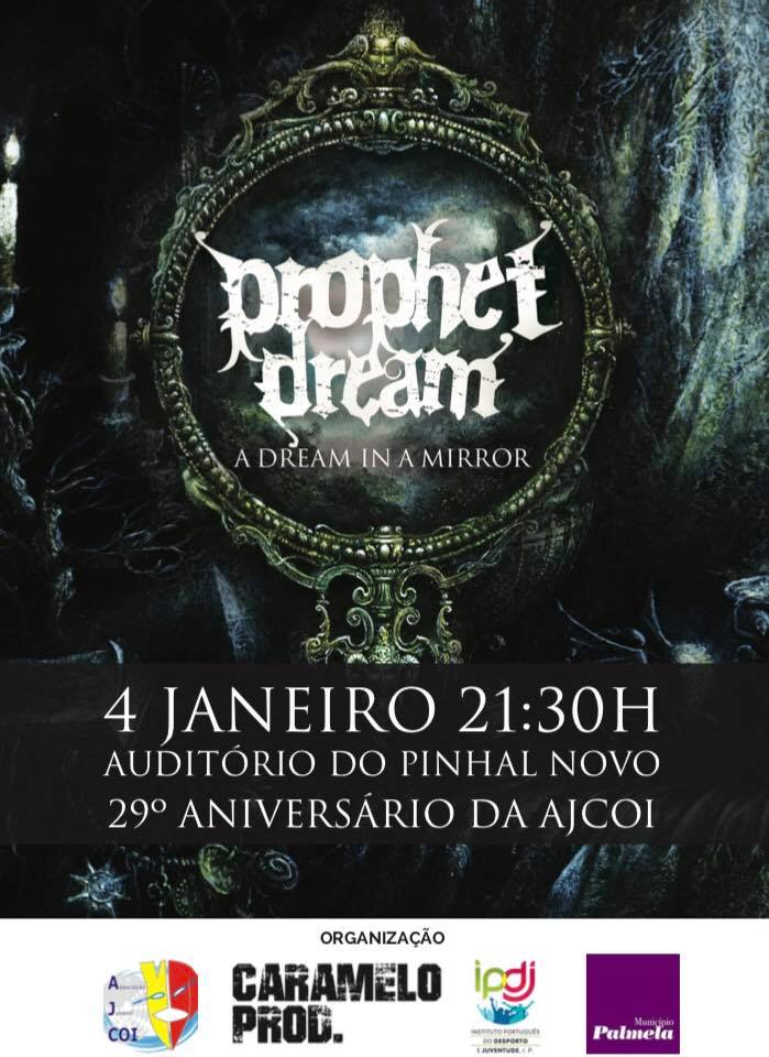 Prophet Dream atuam no Auditório Municipal de Pinhal Novo