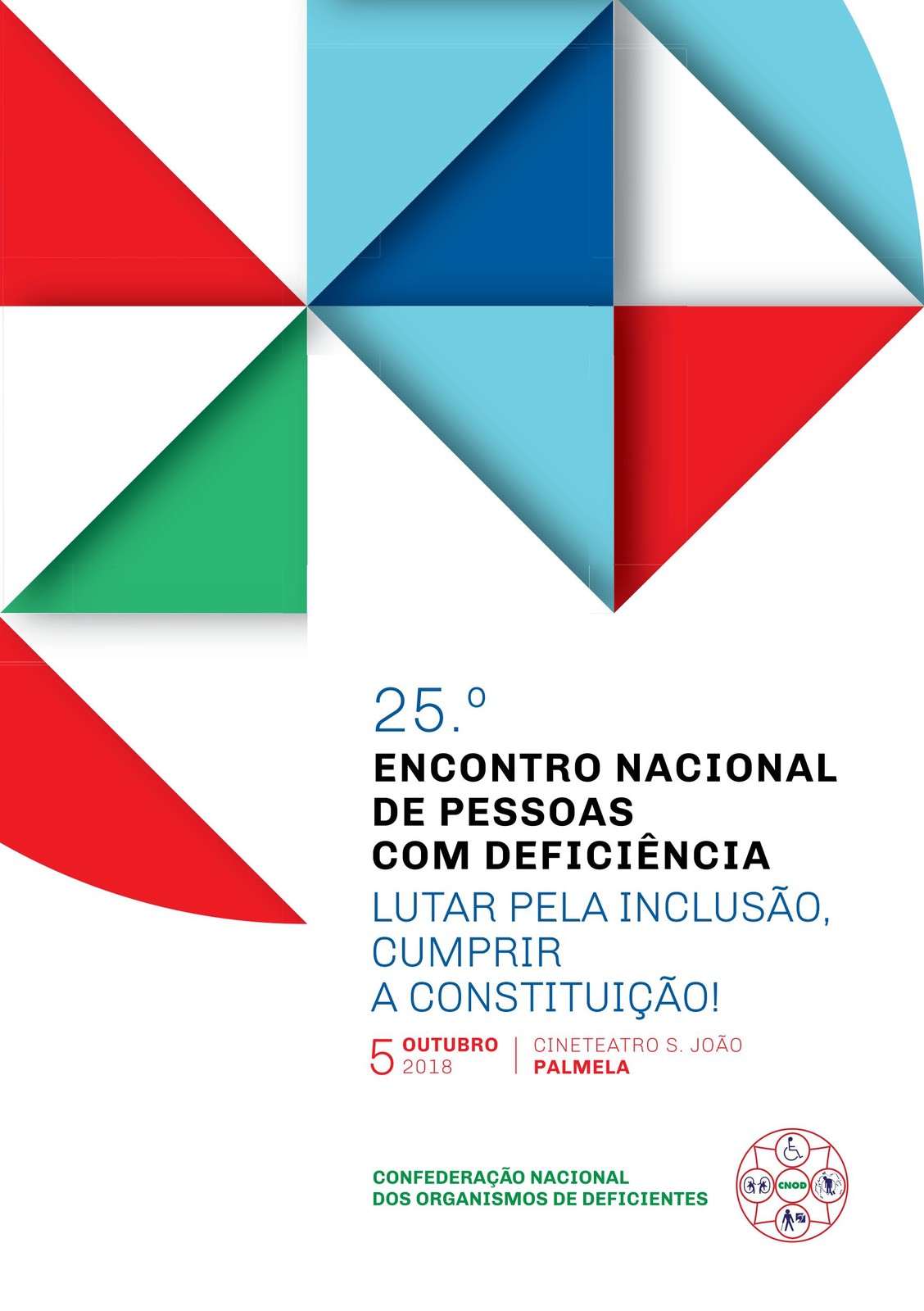 Realizado em Palmela, em outubro de 2018: 25.º Encontro Nacional de Pessoas com Deficiência dá or...