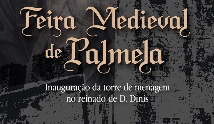Participação na Feira Medieval de Palmela: Formalização de candidaturas de 1 a 31 de julho