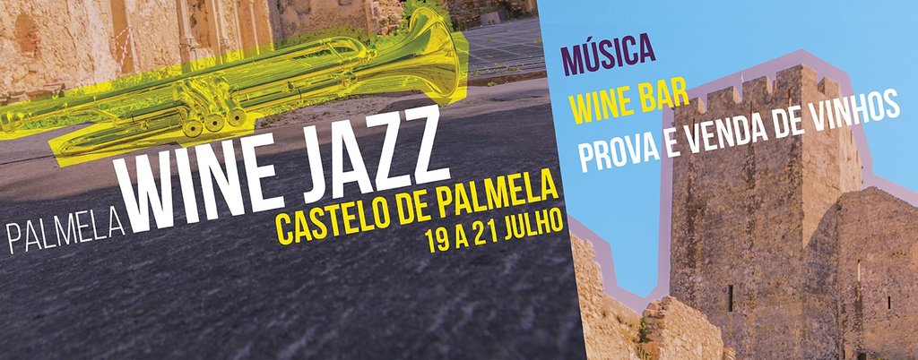Palmela Wine Jazz é já este fim de semana!
