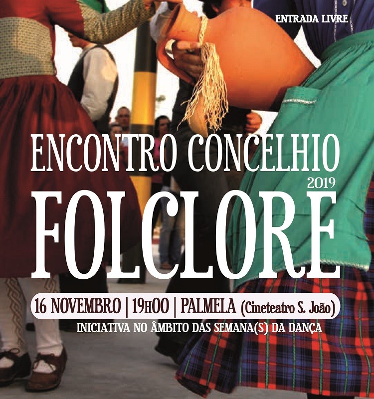 Encontro Concelhio de Folclore realiza-se a 16 de novembro em Palmela