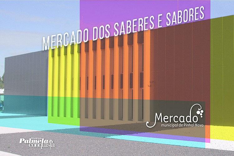 Mercado de Pinhal Novo recebe 1.º Mercado dos Saberes e Sabores
