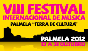 Palmela com propostas para todos os gostos no VIII Festival Internacional de Música  