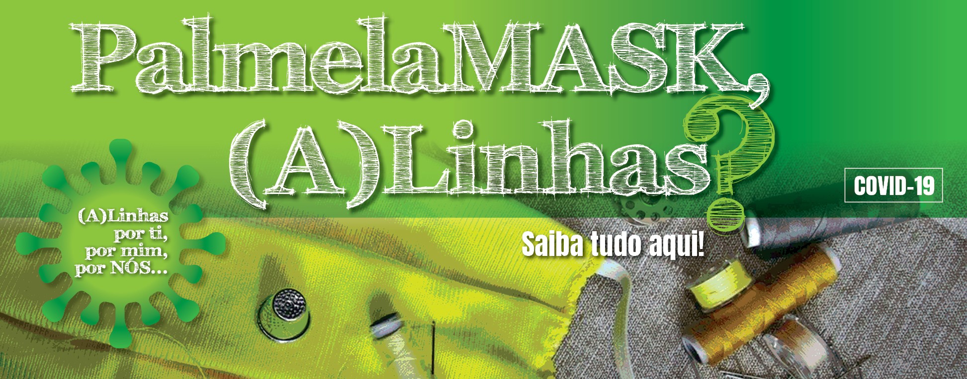 “Palmela Mask, (A)Linhas?”: voluntárias vão confecionar máscaras para a população