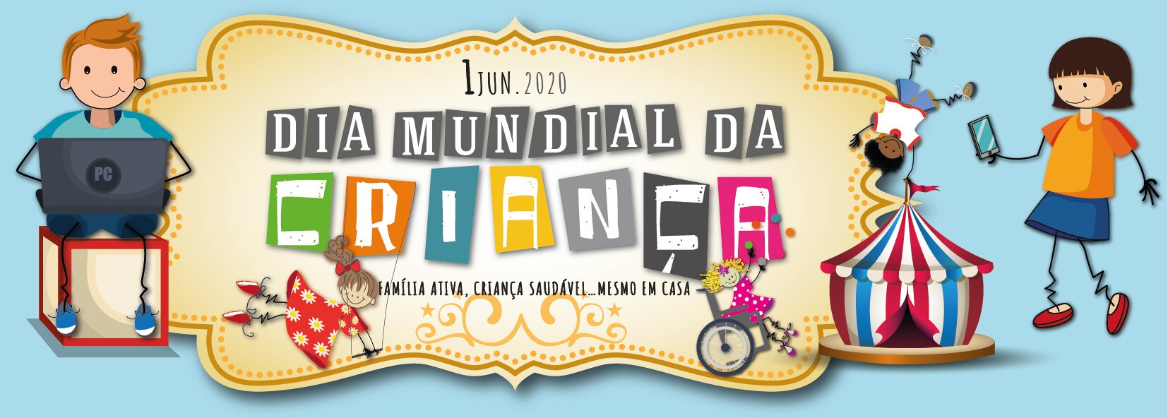 Comemore o Dia Mundial da Criança em casa e em família!