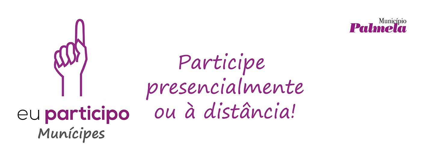 28 de setembro - “Eu Participo Munícipes” 2020: Participe presencialmente ou à distância