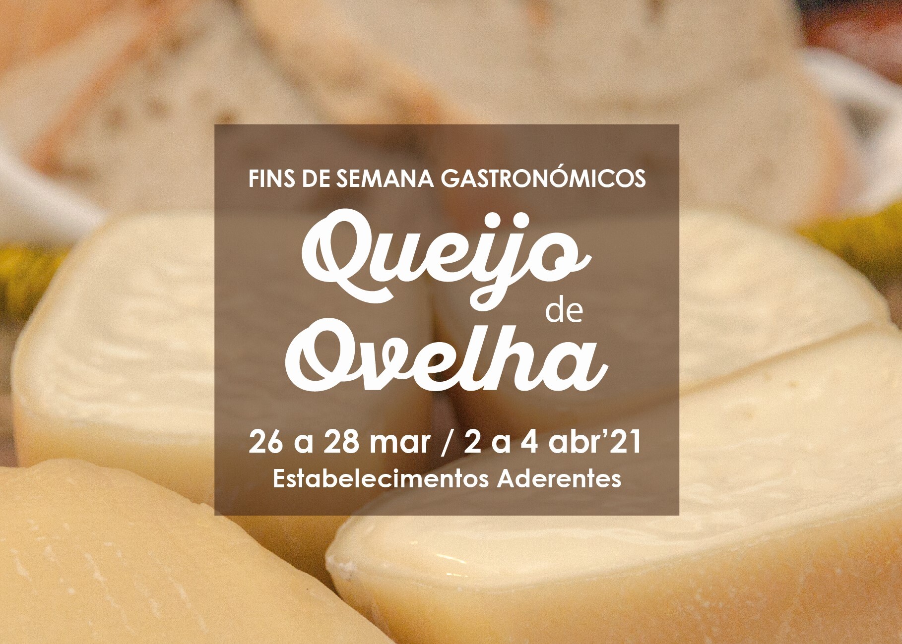 Fins de Semana Gastronómicos do Queijo de Ovelha 