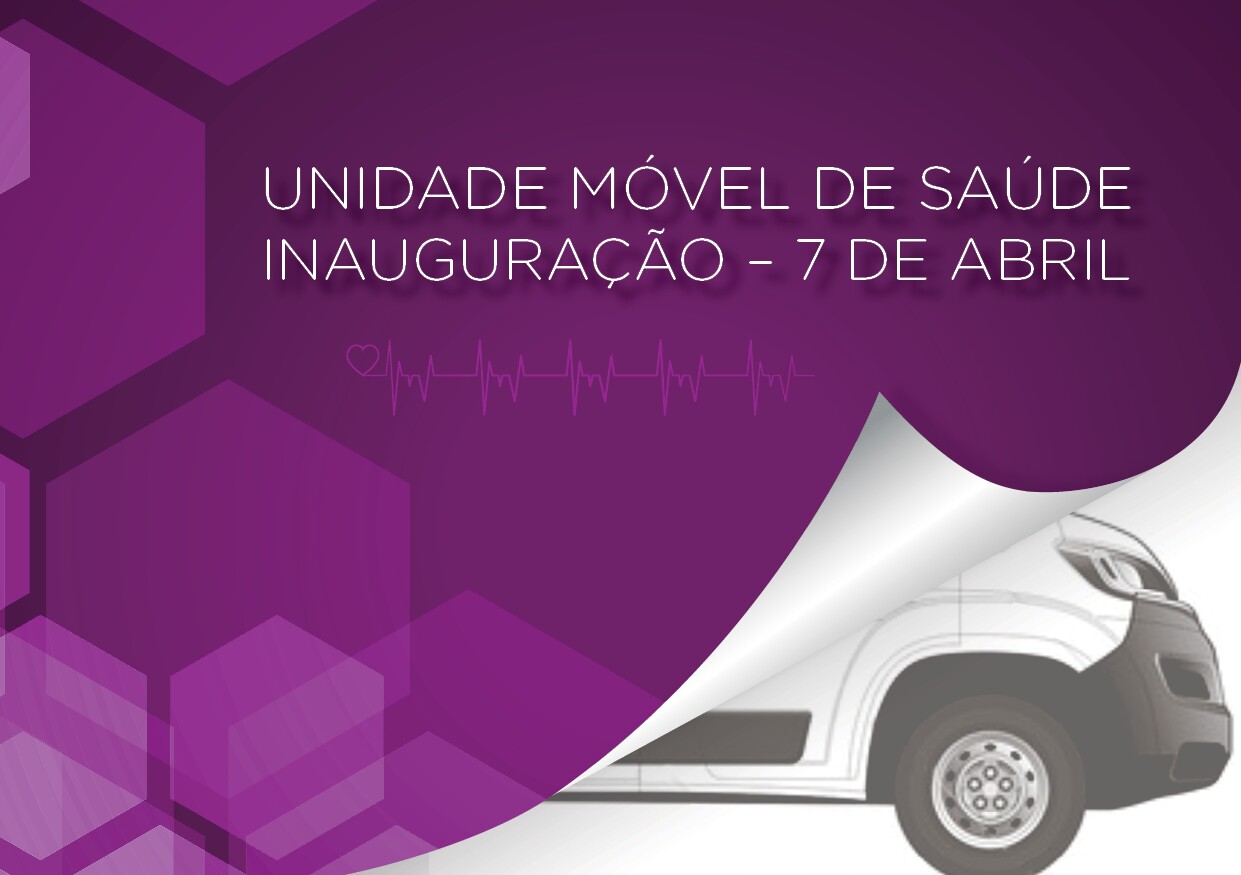Unidade Móvel de Saúde: inauguração a 7 de abril