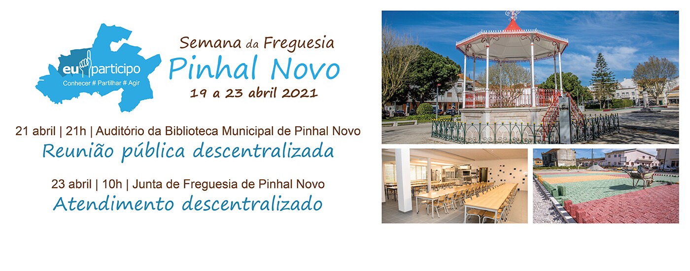 Semanas das Freguesias: Pinhal Novo dá continuidade ao ciclo 2021 