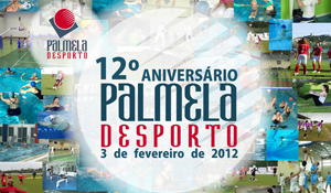  12.º aniversário da Palmela Desporto 