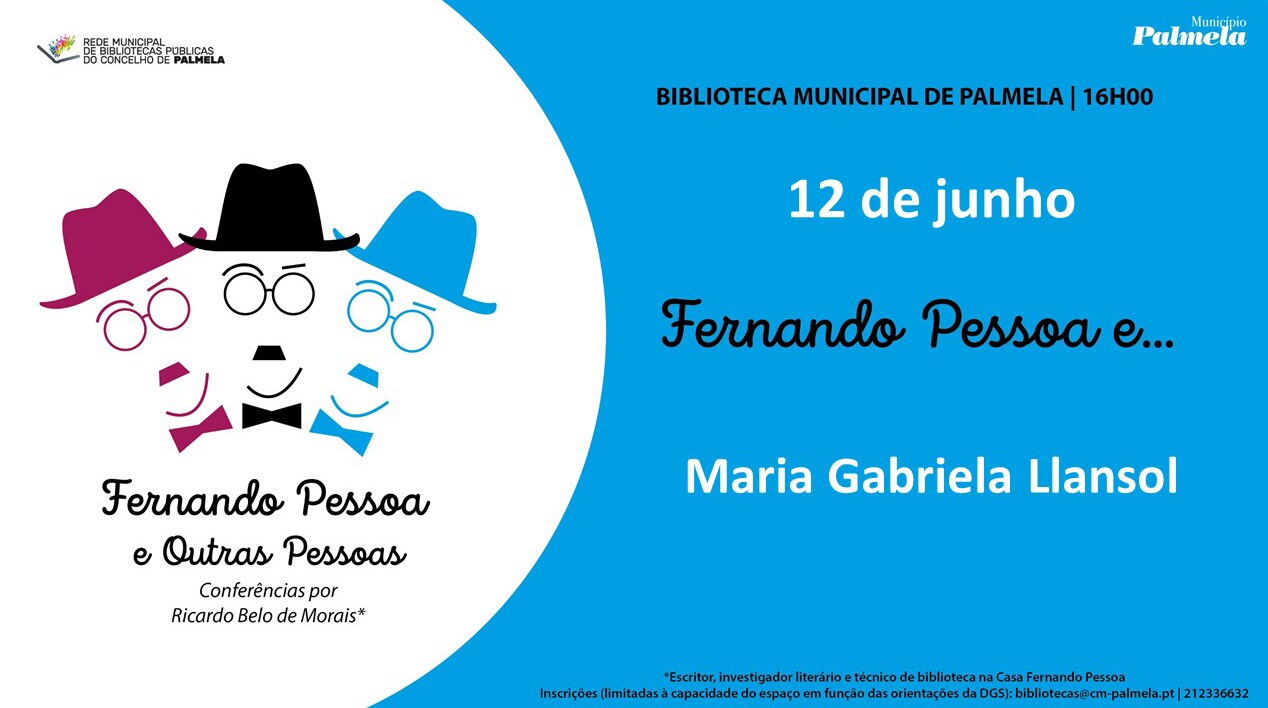 “Fernando Pessoa e Outras Pessoas” em Palmela Conferência a 12 de junho com Maria Gabriela Llansol