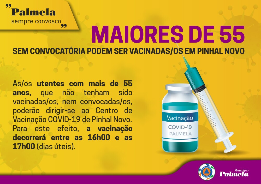 Maiores de 55 sem convocatória podem ser vacinadas/os em Pinhal Novo