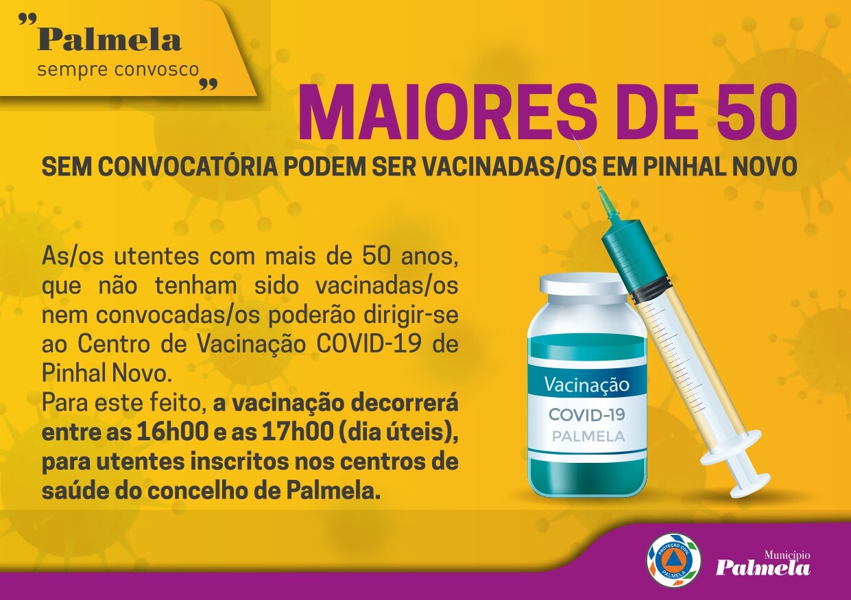Maiores de 50 sem convocatória podem ser vacinadas/os em Pinhal Novo