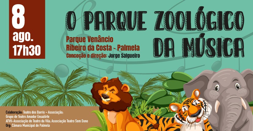 “O Parque Zoológico da Música” em Palmela Município promove concerto sinfónico participado a 8 de...