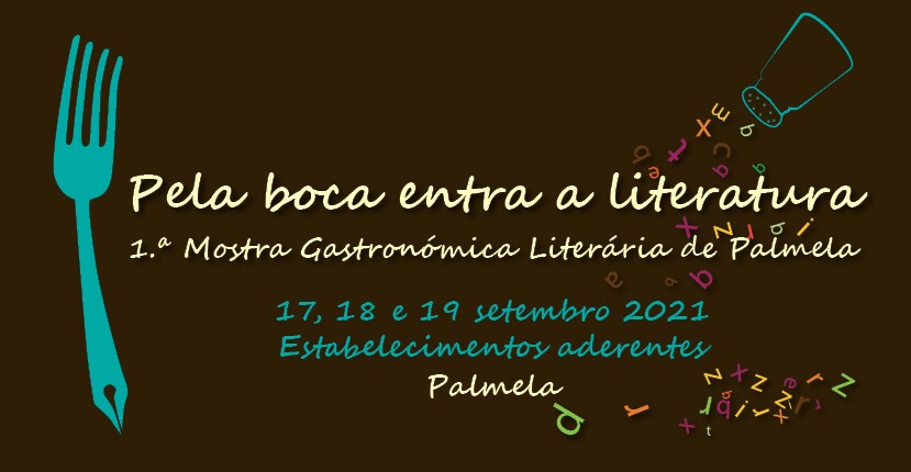 Mostra Gastronómica Literária de Palmela “à mesa” de 17 a 19 de setembro