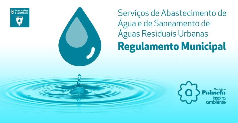 Serviços de Águas de Abastecimento e Residuais com Regulamento Municipal atualizado