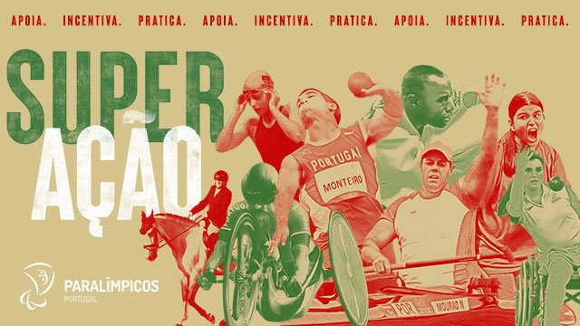 SuperAção – Incentiva, Pratica, Apoia! Campanha sensibiliza para inclusão no desporto