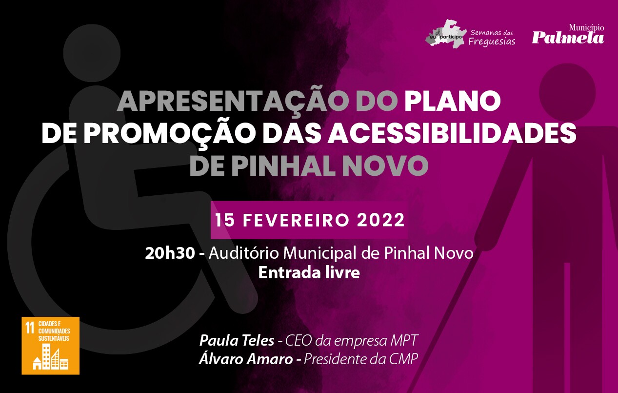 Apresentação do Plano de Promoção das Acessibilidades-Pinhal Novo