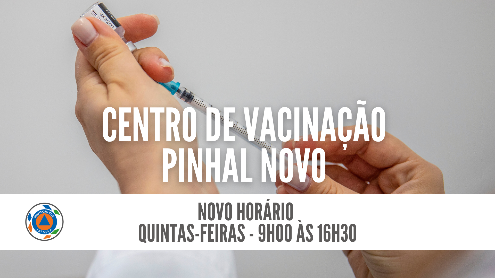 Centro de Vacinação/Pinhal Novo – novo horário em abril