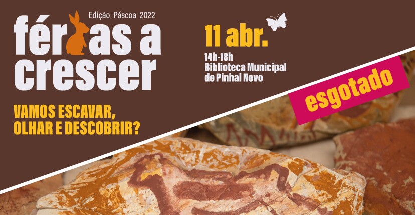 “Férias a Crescer” na Páscoa - edição esgotada!