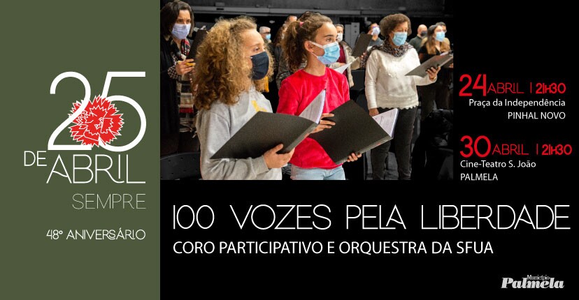 25 de Abril: não perca a estreia de “100 Vozes pela Liberdade”!