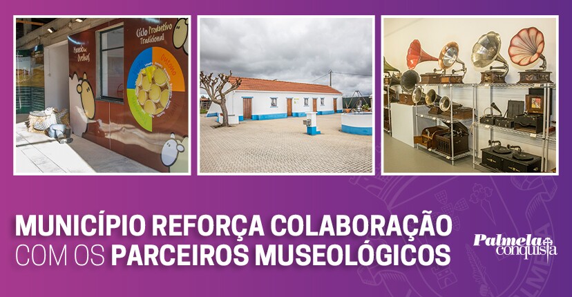 Município reforça colaboração com os parceiros museológicos